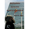 Anti-Psychiatry and the UN Assault on the Mentally Ill