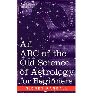 The ABC of the Old Science of Astrology