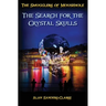 The Smugglers of Mousehole: Book 4: The Search for the Crystal Skulls