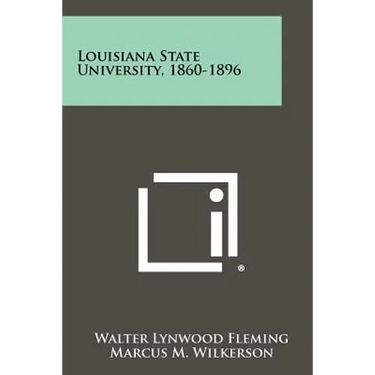Louisiana State University, 1860-1896