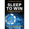 Sleep to Win: How Navy SEALs and Other High Performers Stay on Top