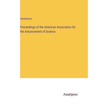 Proceedings of the American Association for the Advancement of Science