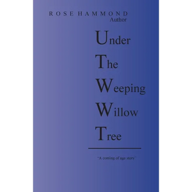 Under The Weeping Willow Tree