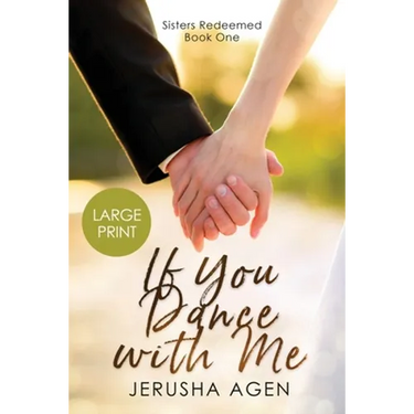 If You Dance with Me: A Clean Christian Romance (Large Print)
