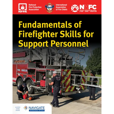 Fundamentals of Firefighter Skills for Support Personnel