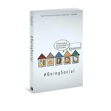 Going Social: A Practical Guide on Social Media for Church Leaders