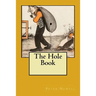 The Hole Book: Original Edition of 1908