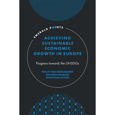 Achieving Sustainable Economic Growth in Europe: Progress Towards the Unsdgs