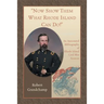 Now Show Them What Rhode Island Can Do! An Annotated Bibliography of Rhode Island Civil War Sources