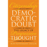 Citizenship and Democratic Doubt: The Legacy of Progressive Thought