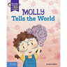 Molly Tells the World: A Book about Dyslexia and Self-Esteem