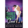 The Three Night Stand