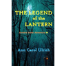 The Legend of the Lantern: Annette Vetter Adventure #4