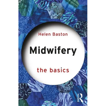 Midwifery: The Basics