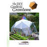 The DIY Geodesic Growdome