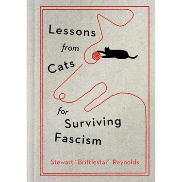 Lessons from Cats for Surviving Fascism