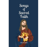 Songs of Sacred Faith