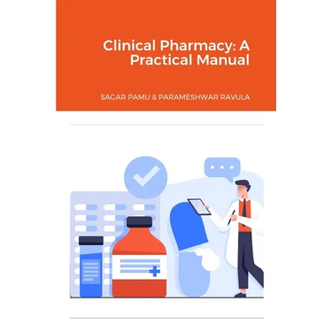 Clinical Pharmacy: A Practical Manual