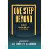 One Step Beyond: Helping the Uncertain Mind Reach Its Full Potential.