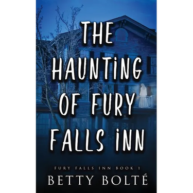 The Haunting of Fury Falls Inn