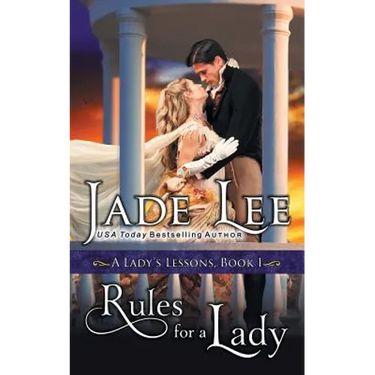 Rules for a Lady (A Lady's Lessons, Book 1)