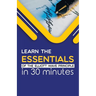 Learn the Essentials of The Elliott Wave Principle in 30 Minutes