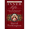 Inner Life: A Fellow Traveller's Guide to Prayer