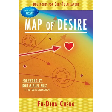 Map of Desire: Blueprint for Self-Fulfillment