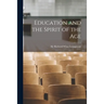 Education and the Spirit of the Age