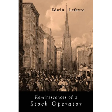 Reminiscences of a Stock Operator