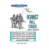 Against All Odds: (Non Fiction)