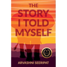The Story I Told Myself