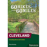 60 Hikes Within 60 Miles: Cleveland: Including Akron and Canton