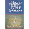How to Prepare Bible Messages