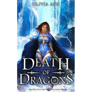 Death of Dragons: a dragon fantasy romance adventure series