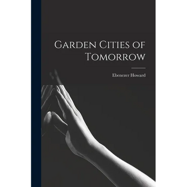 Garden Cities of Tomorrow