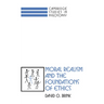 Moral Realism and the Foundations of Ethics