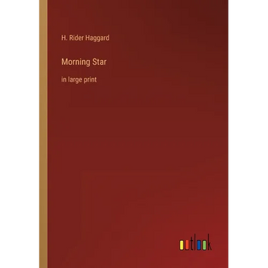 Morning Star: in large print