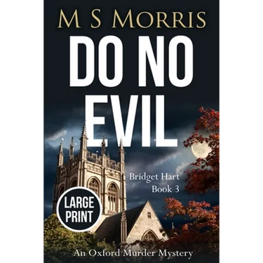 Do No Evil (Large Print): An Oxford Murder Mystery