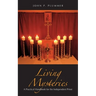 Living Mysteries: A Practical Handbook for the Independent Priest