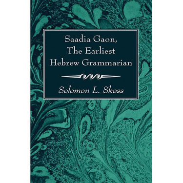 Saadia Gaon, The Earliest Hebrew Grammarian