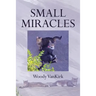 Small Miracles