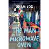 The Man in the Microwave Oven: A Mystery