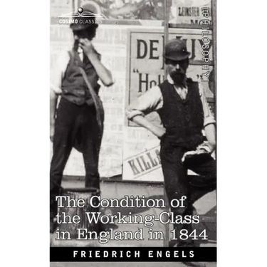 The Condition of the Working-Class in England in 1844