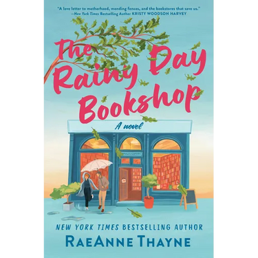 The Rainy Day Bookshop: A Contemporary Small-Town Story of Family, Community and Books