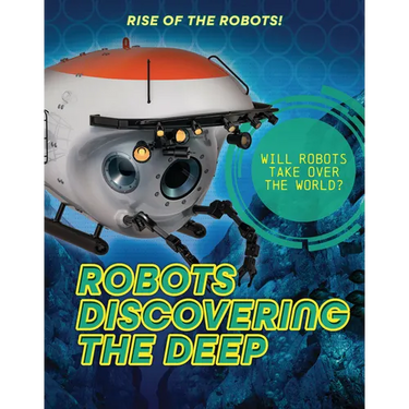 Robots Discovering the Deep