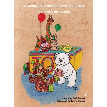 The Strange Friendship of Polo the Bear and Rollo the Clown