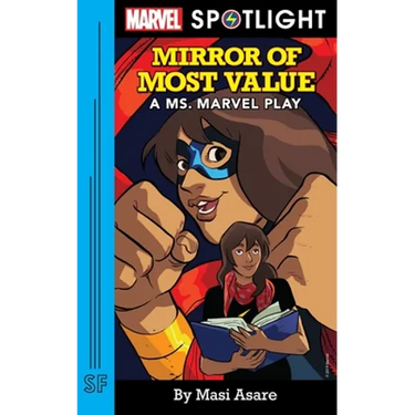 Mirror of Most Value: A Ms. Marvel Play