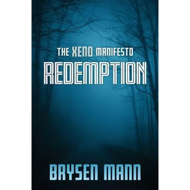 The Xeno Manifesto - Redemption