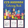 Eid Mubarak Coloring Book: 42 Islamic coloring pages for kids to celebrate Eid Al-Fitr . the perfect gift for Eid .